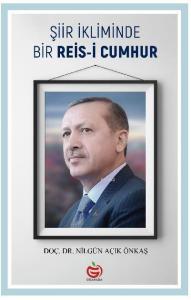 Şiir İkliminde Bir Reis-i Cumhur