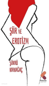 Şiir ve Erotizm