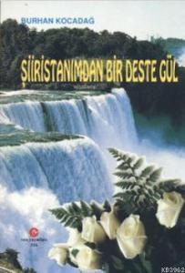Şiiristanımdan Bir Deste Gül