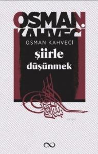 Şiirle Düşünmek