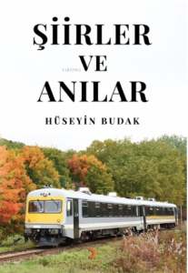 Şiirler ve Anılar