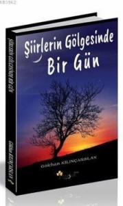 Şiirlerin Gölgesinde Bir Gün