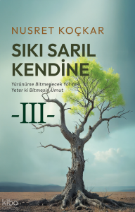 Sıkı Sarıl Kendine