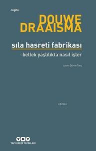 Sıla Hasreti Fabrikası; Bellek Yaşlılıkta Nasıl İşler?