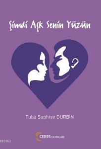 Şimdi Aşk Senin Yüzün