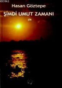 Şimdi Umut Zamanı
