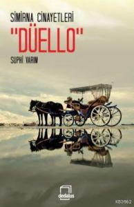 Simirna Cinayetleri "Düello"