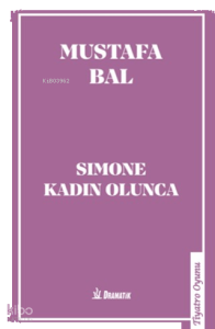 Simone Kadın Olunca