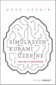 Simülasyon Kuramı Üzerine