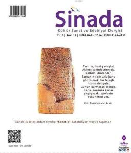 Sinada Kültür Sanat ve Edebiyat Dergisi Yıl 3 Sayı: 11 İlkbahar 2016