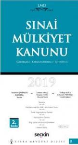 Sınai Mülkiyet Kanunu; (Gerekçeli – Karşılaştırmalı – İçtihatlı)