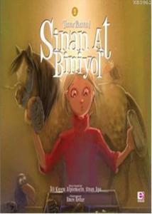 Sinan At Biniyor 2; Tımar Zamanı