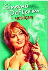 Sinema Defterim: Yeşilçam