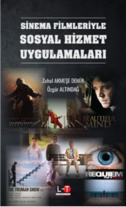 Sinema Filmleriyle Sosyal Hizmet Uygulamaları