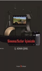 Sinema / Sızlar İçimizde