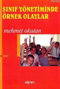 Sınıf Yönetiminde Örnek Olaylar