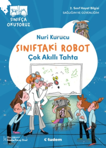Sınıfça Okuyoruz - Sınıftaki Robot: Çok Akıllı Tahta