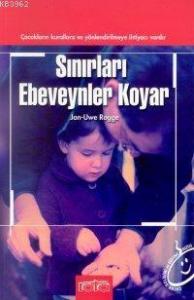 Sınırları Ebeveynler Koyar