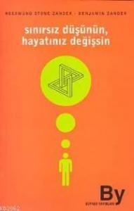 Sınırsız Düşünün Hayatınız Değişsin