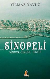 Sinopeli; Sinova - Sinope - Sinop