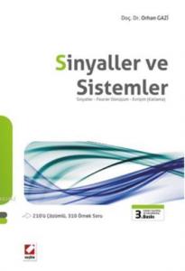Sinyaller ve Sistemler; Sinyaller  Fourier Dönüşüm  Evrişim (Katlama)