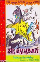 Sir Gadabout; Spooky Stories