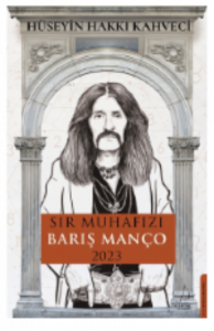Sır Muhafızı Barış Manço 2023