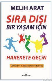 Sıra Dışı Bir Yaşam İçin Harekete Geçin; Limitsiz ve 7. Vites'in Yeni Edisyonu