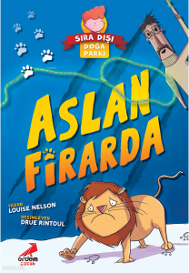 Sıra Dışı Doğa Parkı: Aslan Firarda