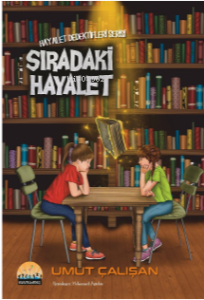Sıradaki Hayalet ;Hayalet Dedektifleri Serisi
