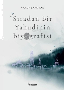 Sıradan Bir Yahudinin Biyografisi