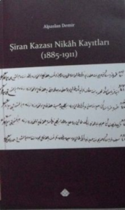 Şiran Kazası Nikah Kayıtları ;(1885-1911)