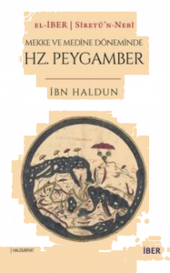 Sîretü’n-Nebî: Mekke ve Döneminde Hz. Peygamber