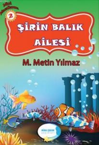Şirin Balık Ailesi; Mini Masallarım 2