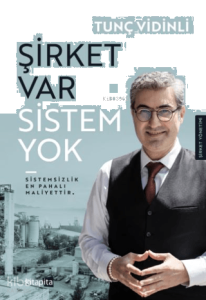 Şirket Var Sistem Yok