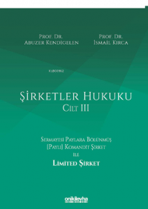 Şirketler Hukuku - Cilt III