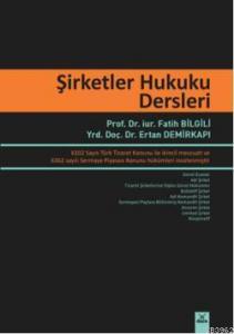 Şirketler Hukuku Dersleri