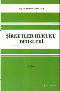 Şirketler Hukuku Dersleri