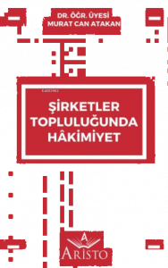 Şirketler Topluluğunda Hâkimiyet