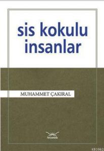 Sis Kokulu İnsanlar