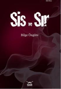 Sis ve Sır