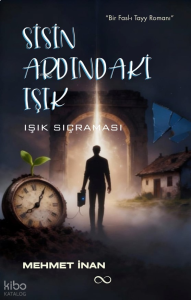 Sisin Ardındaki Işık