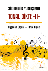 Sistematik Yaklaşımla Tonal Dikte - II