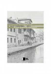 Sivaslı Ermeniler Konuşuyor: Sessizliğin Sesi 6