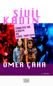Sivil Kadın;Türkiye’de Kadın  ve Sivil Toplum