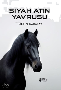 Siyah Atın Yavrusu