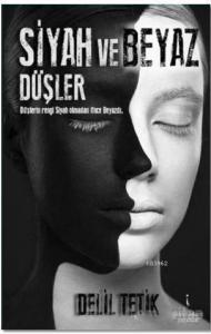 Siyah ve Beyaz Düşler