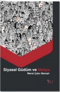 Siyasal Güdüm ve Medya