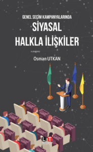 Siyasal Halkla İlişkiler;Genel Seçim Kampanyalarında