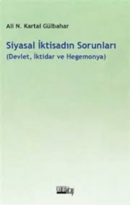 Siyasal İktisadın Sorunları (Devlet, İktidar, Hegemonya